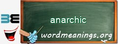 WordMeaning blackboard for anarchic